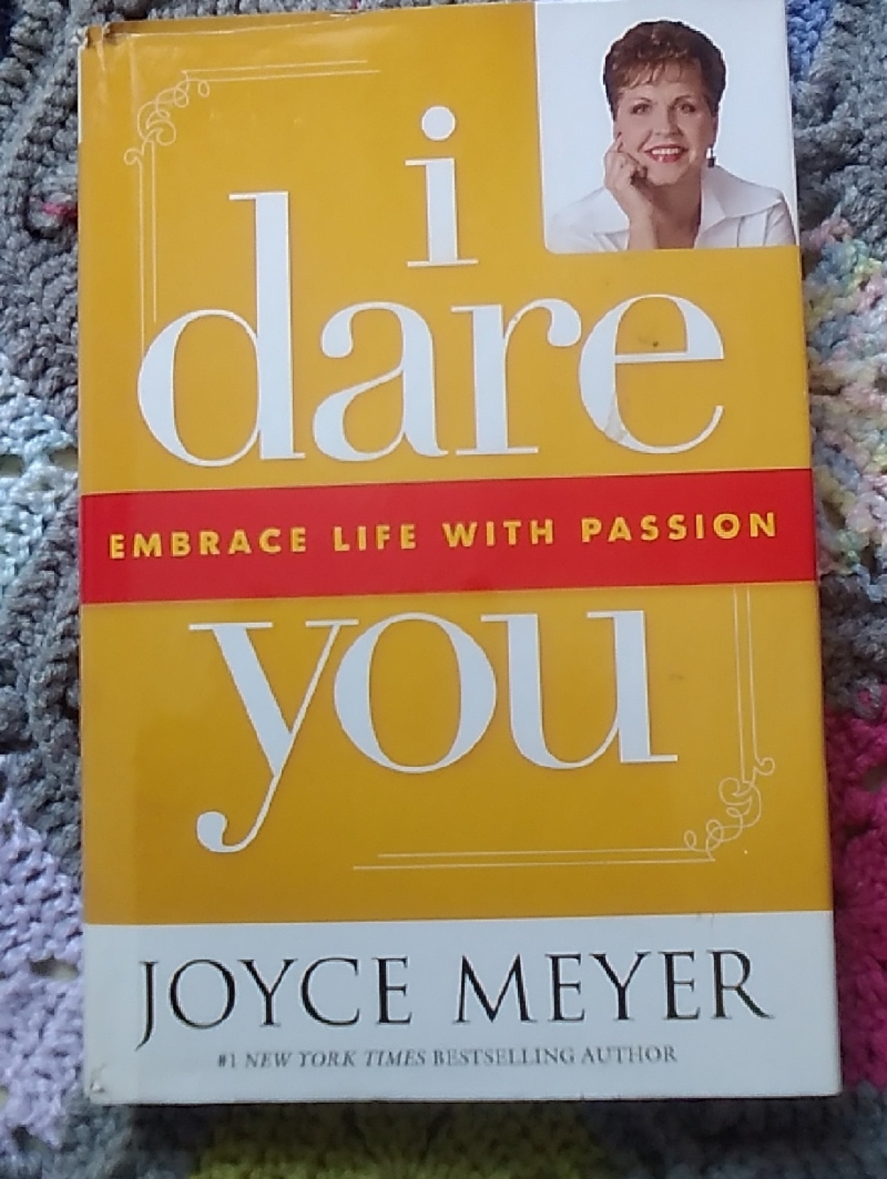 I Dare You by Joyce Meyer - Yellow Cover